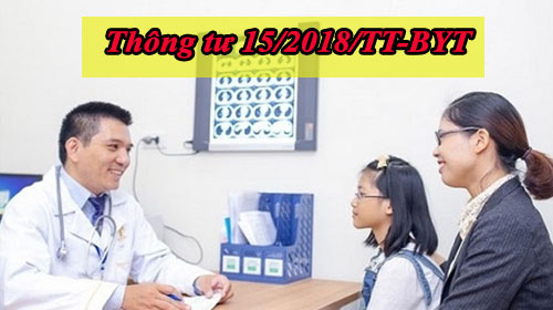  THÔNG TƯ Số: 15/2018/TT-BYT QUY ĐỊNH THỐNG NHẤT GIÁ DỊCH VỤ KHÁM BỆNH, CHỮA BỆNH BẢO HIỂM Y TẾ 