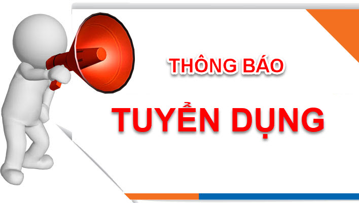 Thông báo: Tuyển dụng lao động hợp đồng