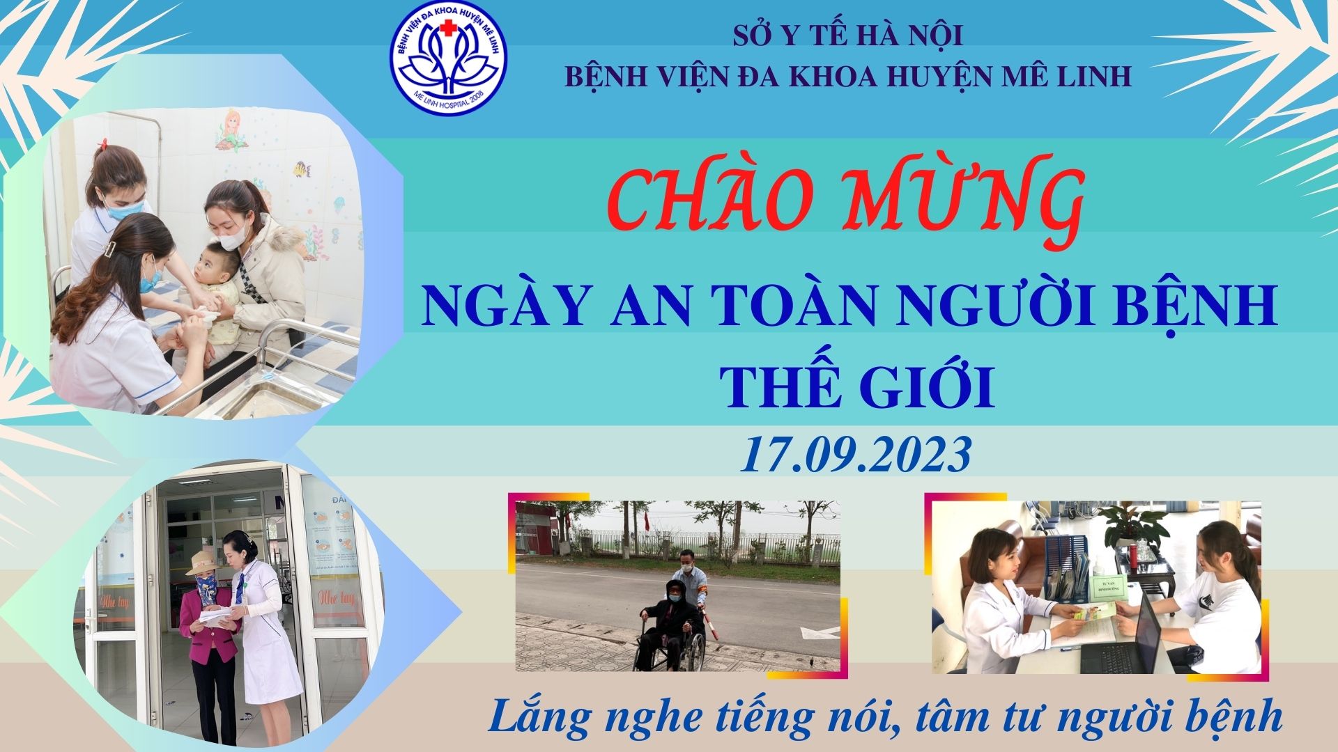 Xây dựng văn hóa an toàn người bệnh hưởng ứng “Ngày An toàn người bệnh thế giới năm 2023” 