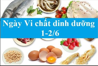 Hưởng ứng Ngày vi chất dinh dưỡng (1-2/6/2024)