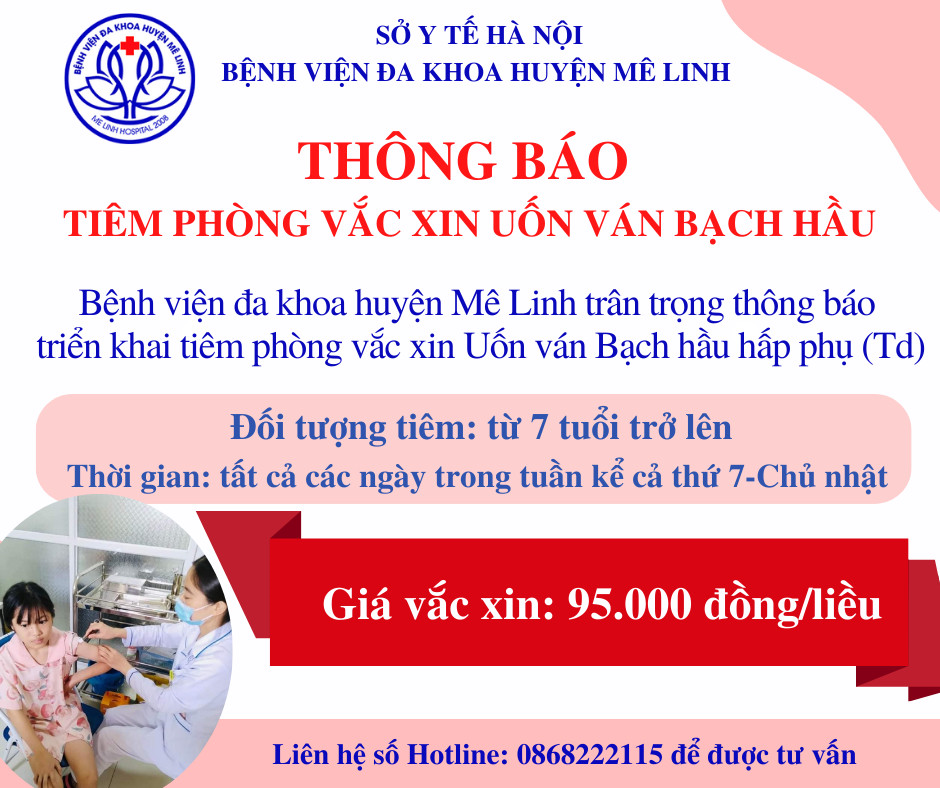 THÔNG BÁO TIÊM VAC XIN UỐN VÁN BẠCH HẦU HẤP PHỤ (Td)