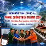 Phát động hưởng ứng Tuần lễ Quốc gia phòng, chống thiên tai 2026: Chung tay xây dựng cộng đồng an toàn trước thiên tai