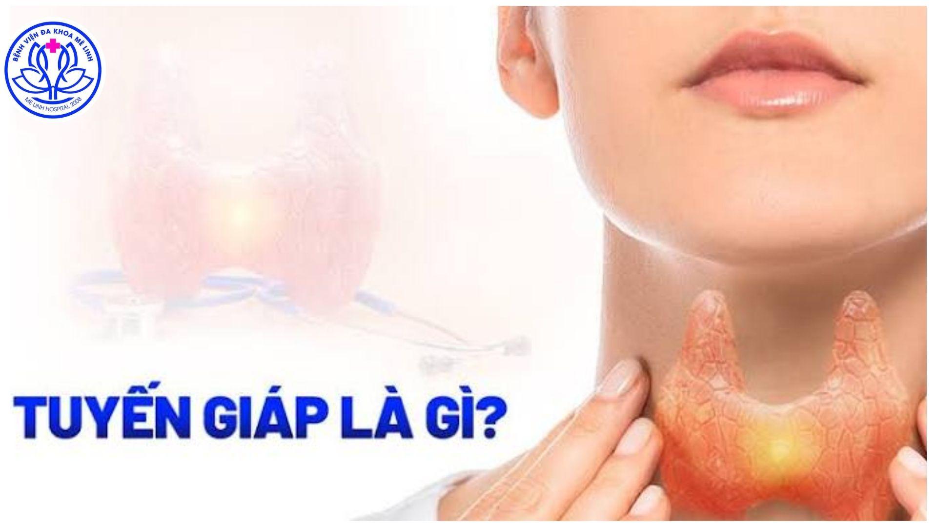 TUYẾN GIÁP – “CỖ MÁY NHỎ” ẢNH HƯỞNG ĐẾN CẢ CƠ THỂ
