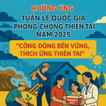 Hưởng ứng Tuần lễ Quốc gia phòng, chống thiên tai năm 2025