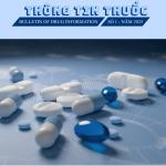 BẢN TIN THÔNG TIN THUỐC- SỐ 1 NĂM 2025