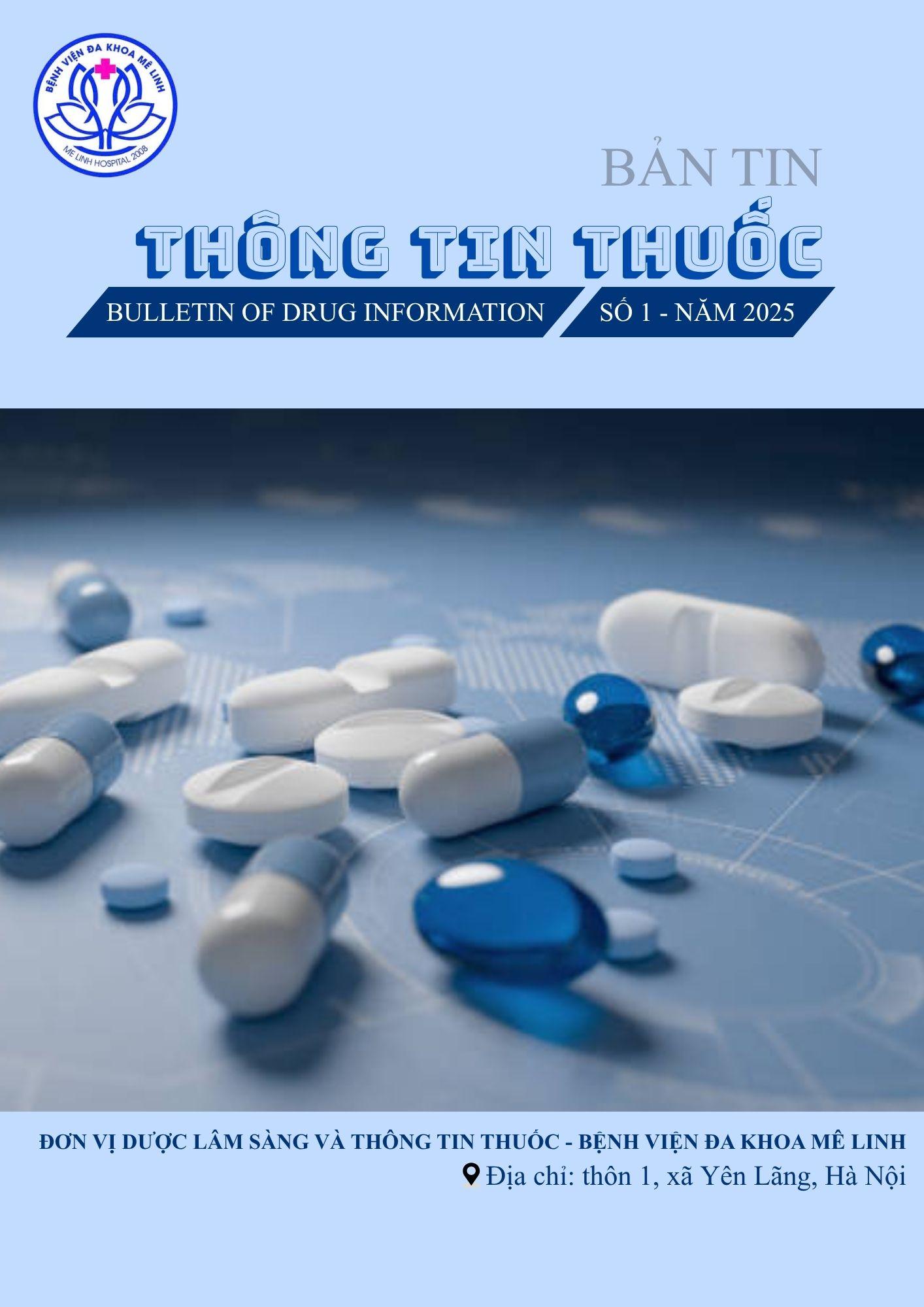 BẢN TIN THÔNG TIN THUỐC- SỐ 1 NĂM 2025